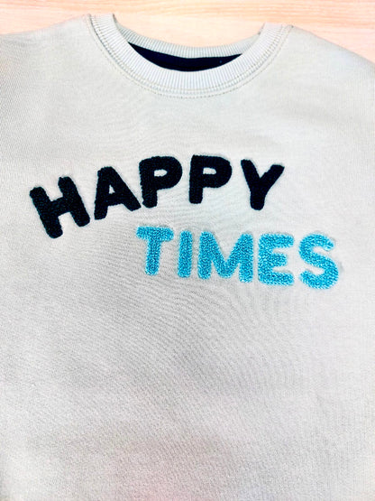 "Happy Times" Sweatshirt